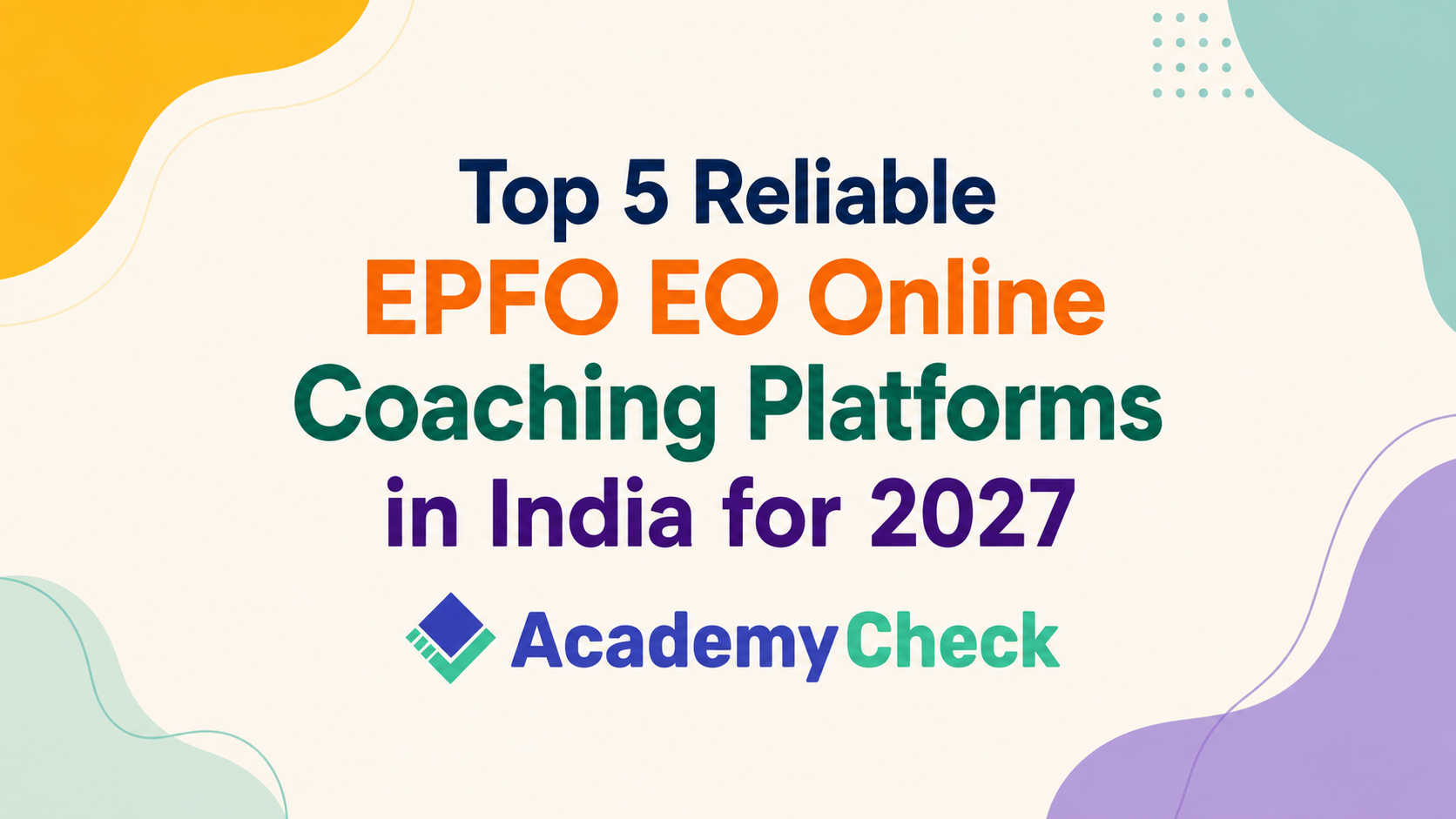 Top 5 Trusted EPFO EO Online Coaching Providers in India for 2027